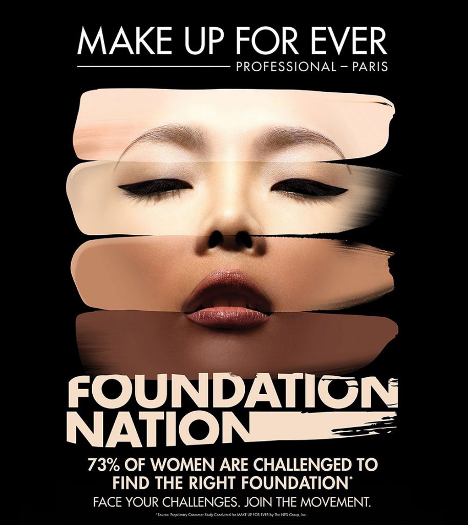 Make Up For Ever Launches Foundation Nation Campaign! Makeup For Life